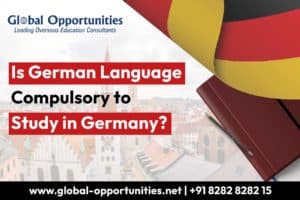 Is German Language Compulsory to Study in Germany?