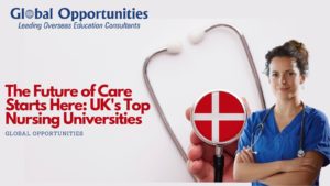 The Future of Care Starts Here: UK’s Top Nursing Universities